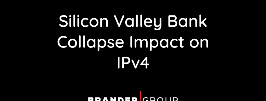 Silicon Valley Bank Collapse Impact on IPv4