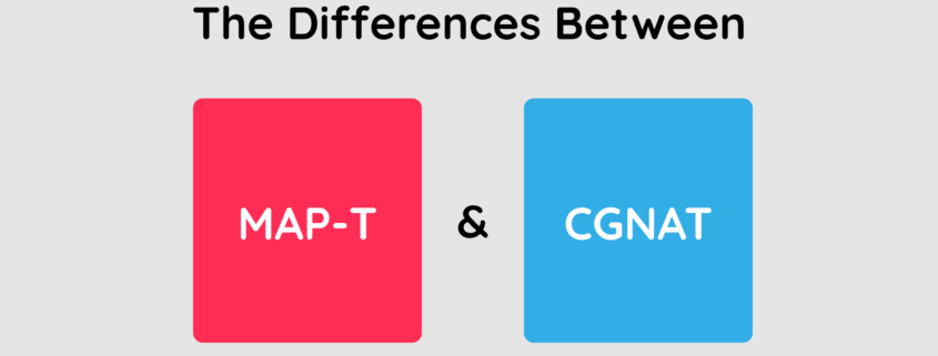 MAP-T vs. CGNAT: IPv4 Address Translation
